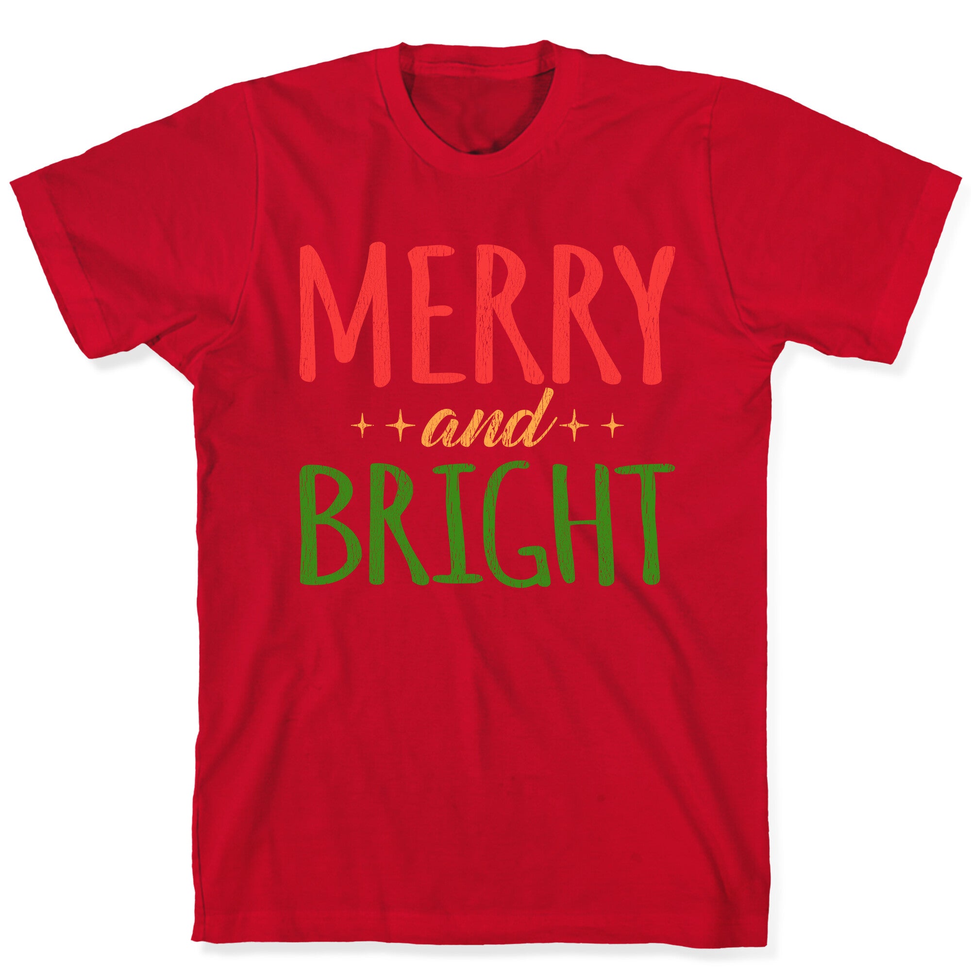 Merry & Bright T-Shirt