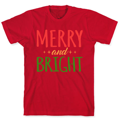 Merry & Bright T-Shirt