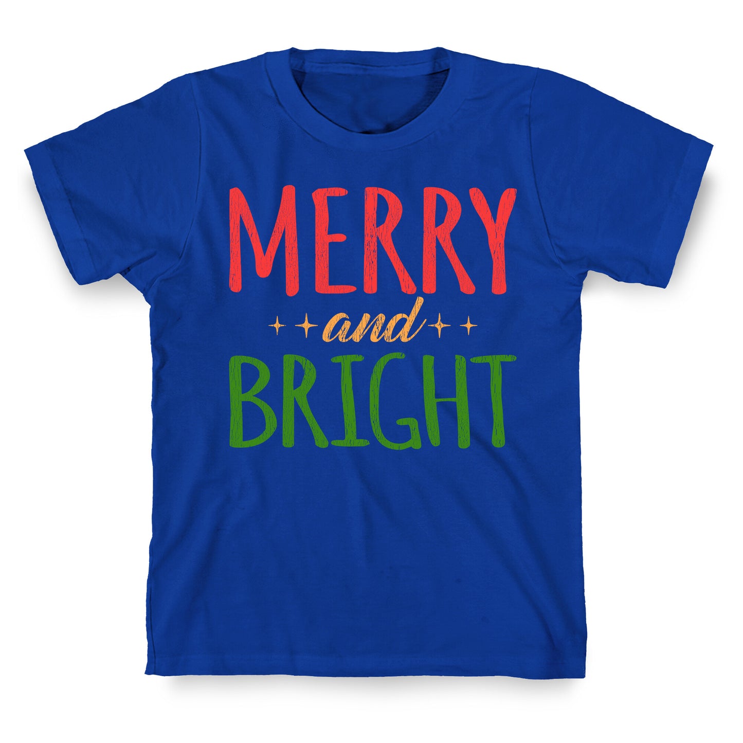 Merry & Bright T-Shirt