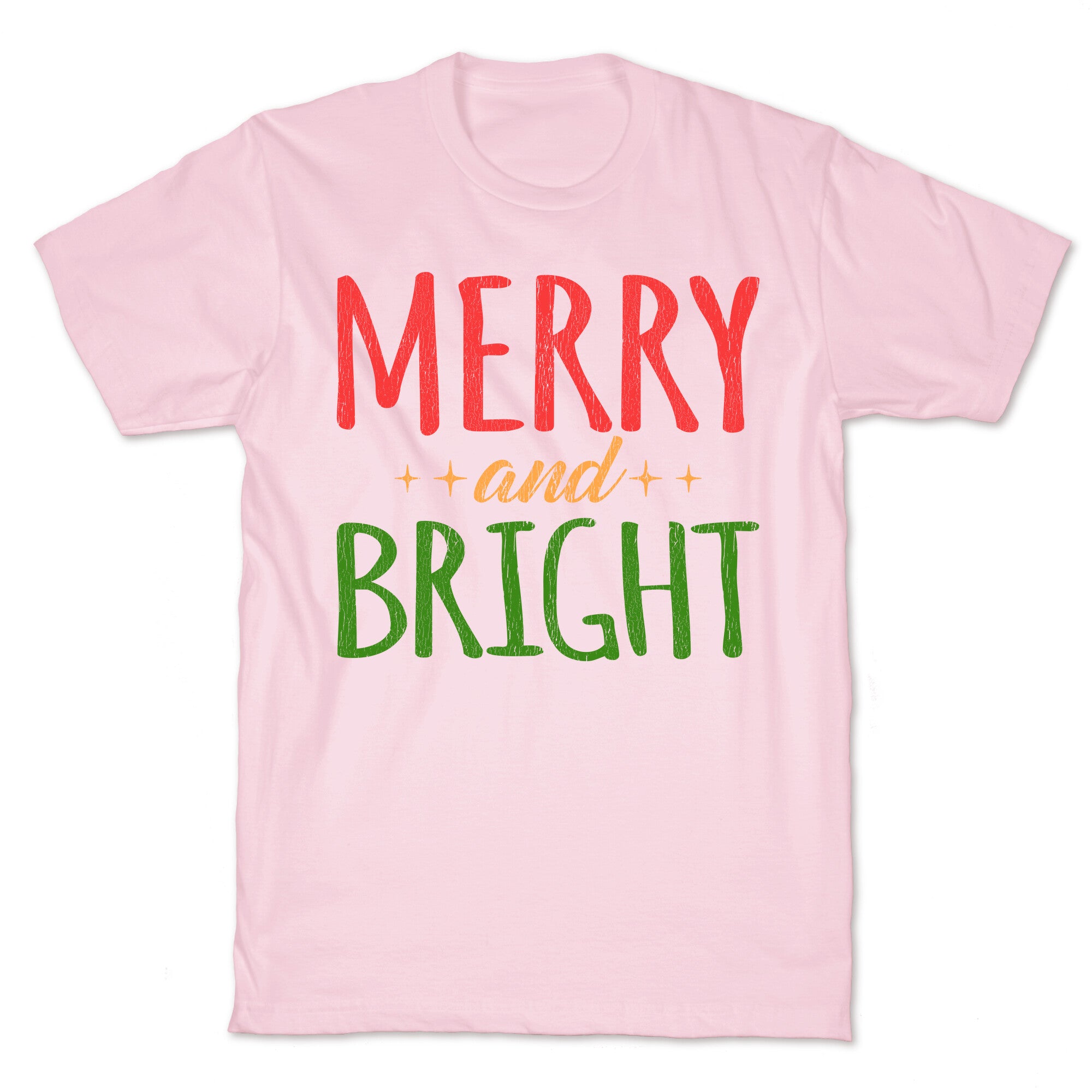 Merry & Bright T-Shirt