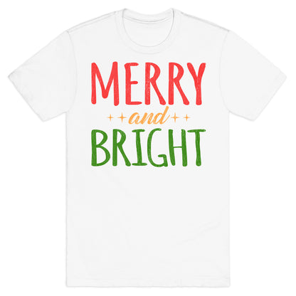 Merry & Bright T-Shirt
