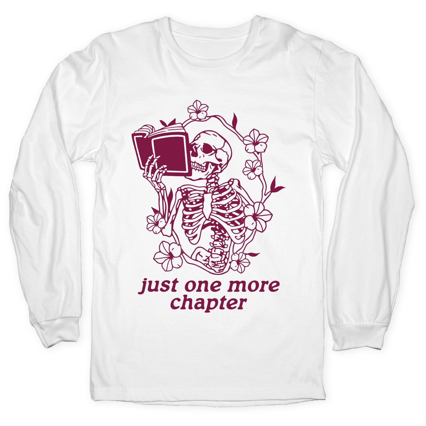 Just One More Chapter Longsleeve Tee