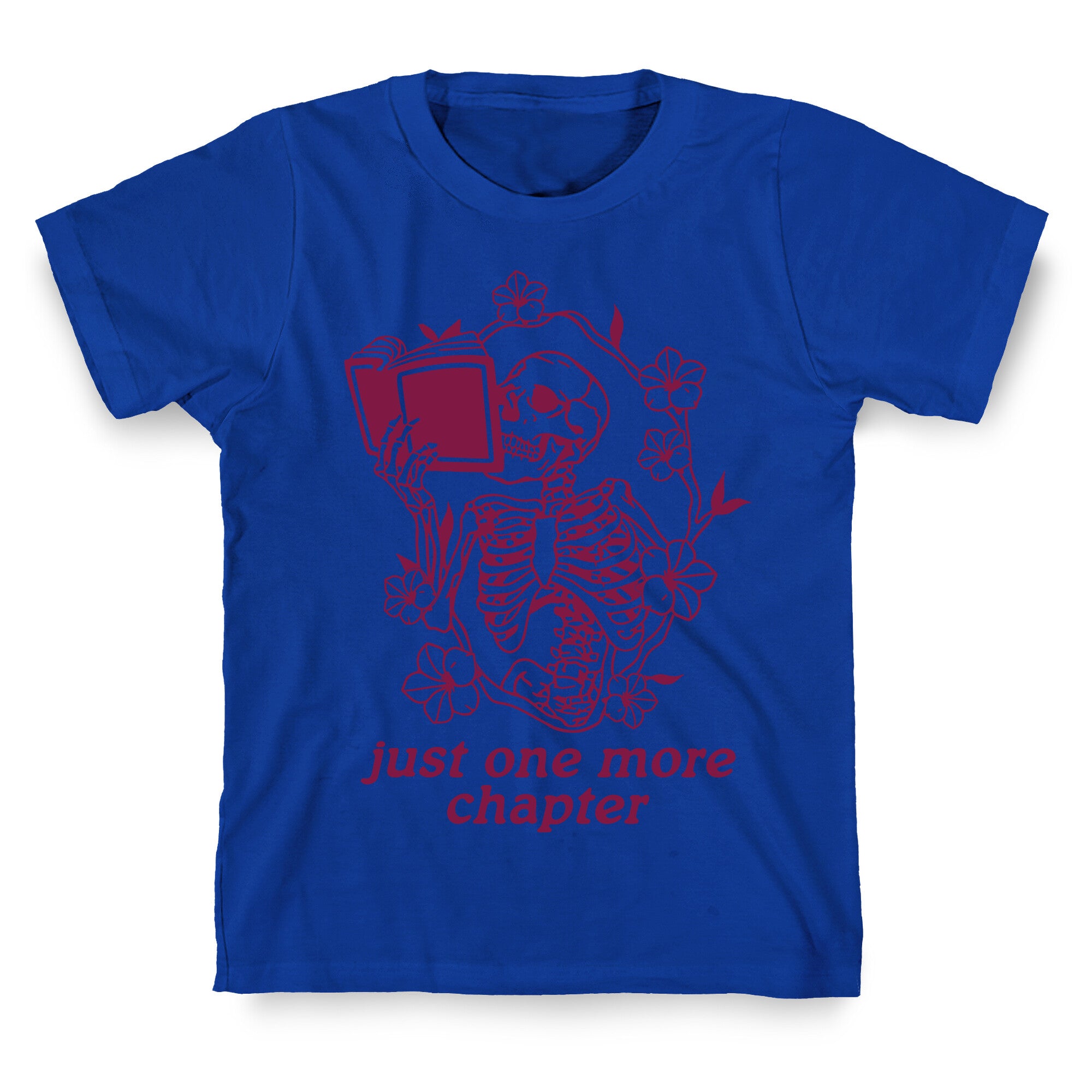 Just One More Chapter T-Shirt