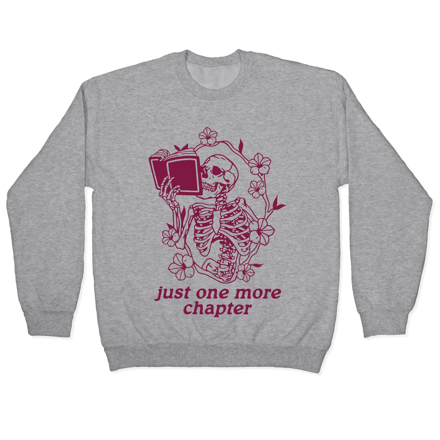 Just One More Chapter Crewneck Sweatshirt