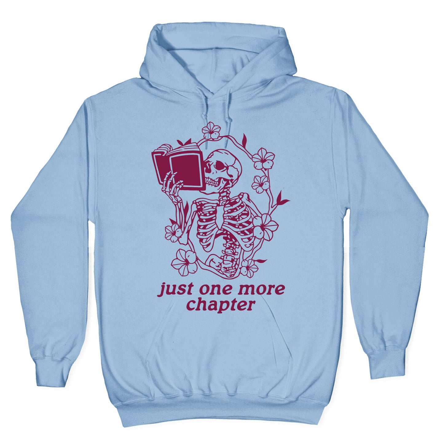 Just One More Chapter Hoodie