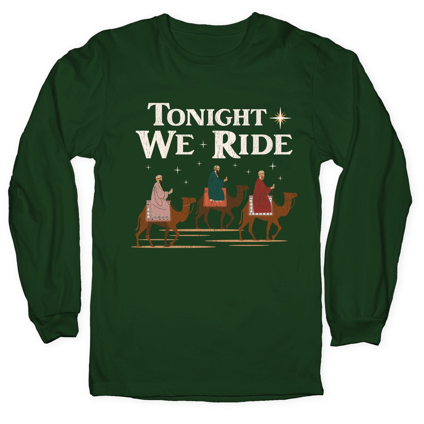 Tonight We Ride Longsleeve Tee