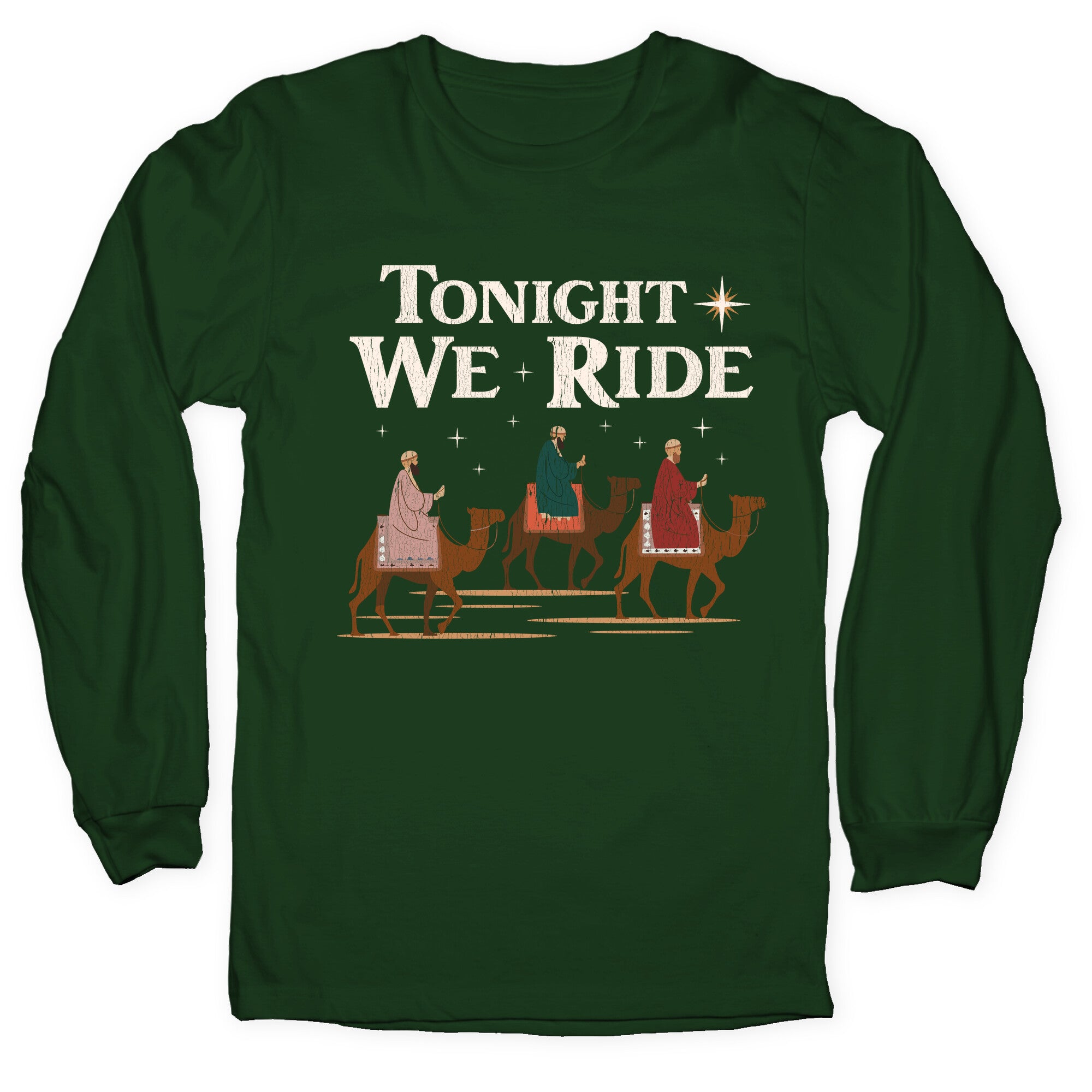 Tonight We Ride Longsleeve Tee