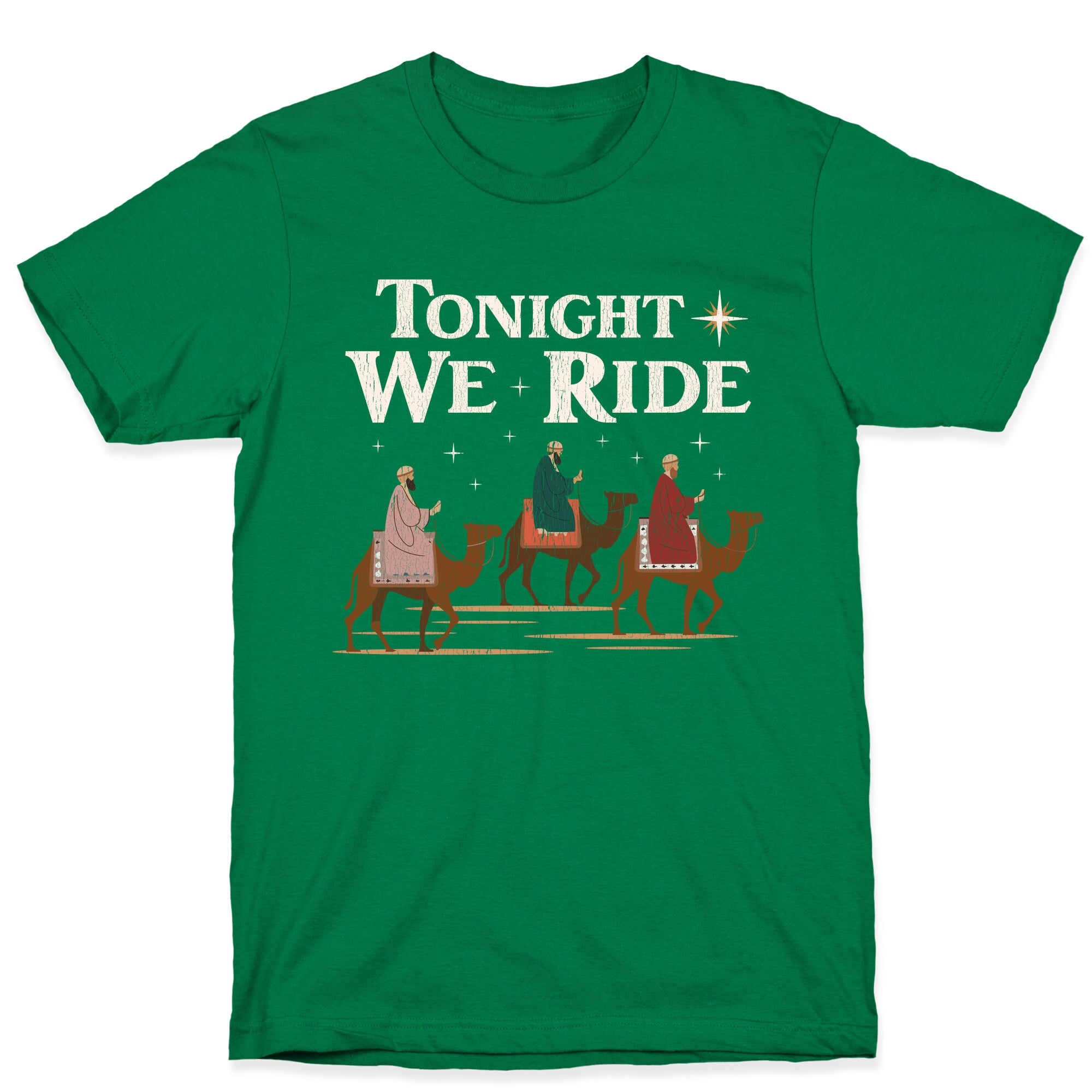 Tonight We Ride T-Shirt