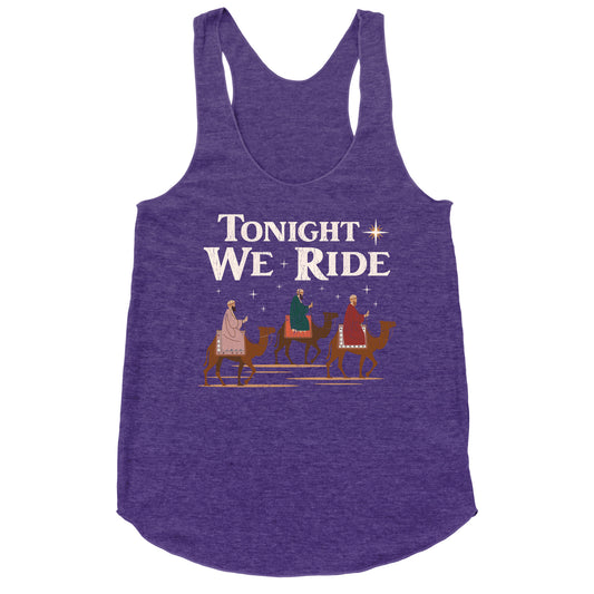 Tonight We Ride Racerback Tank