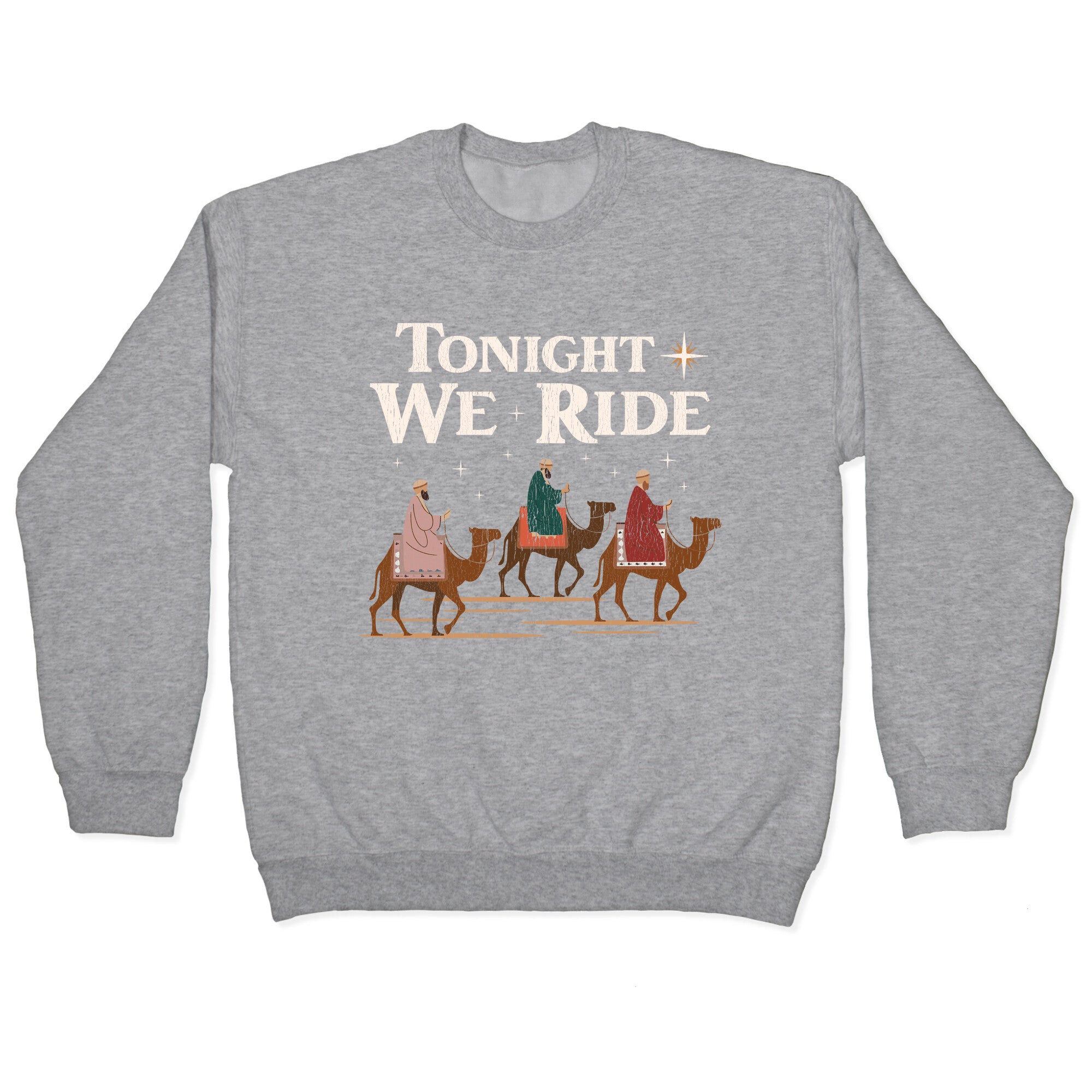 Tonight We Ride Crewneck Sweatshirt