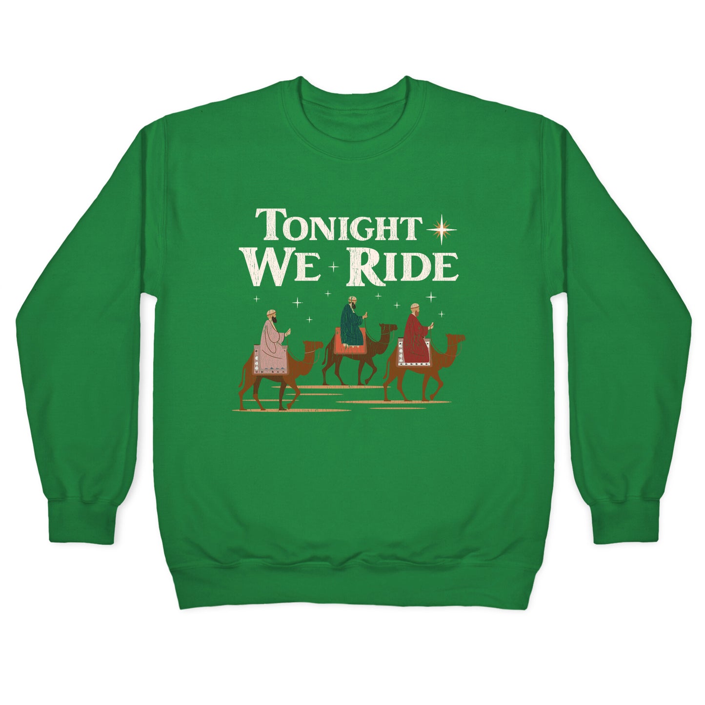 Tonight We Ride Crewneck Sweatshirt