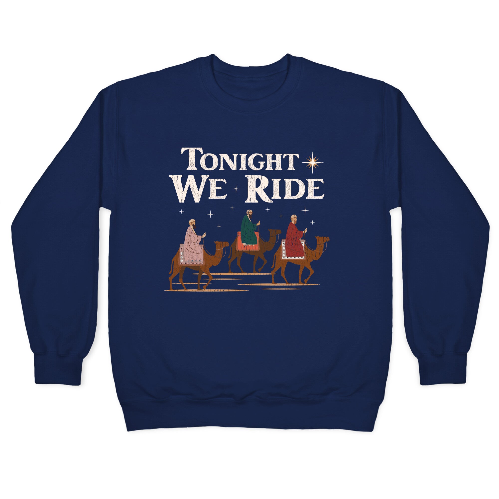 Tonight We Ride Crewneck Sweatshirt