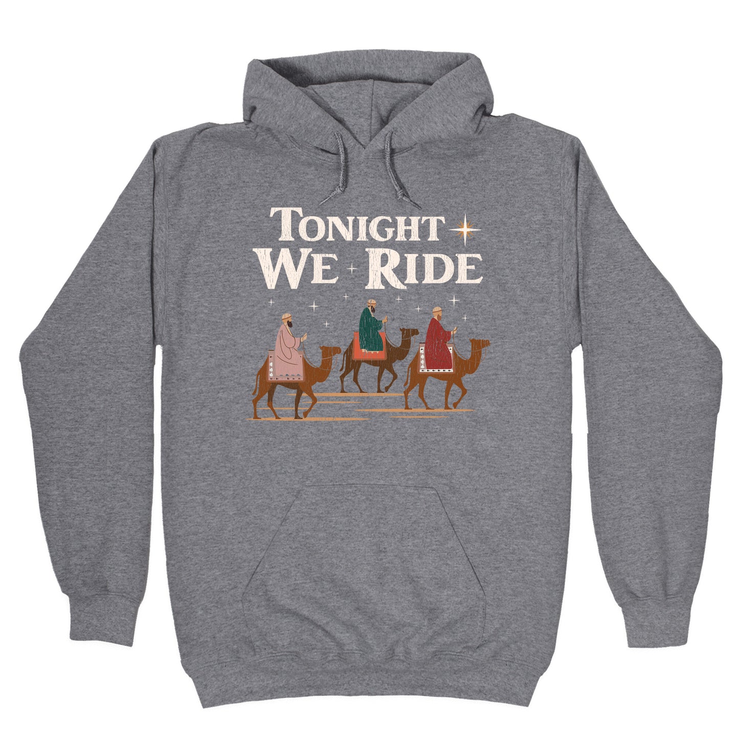Tonight We Ride Hoodie