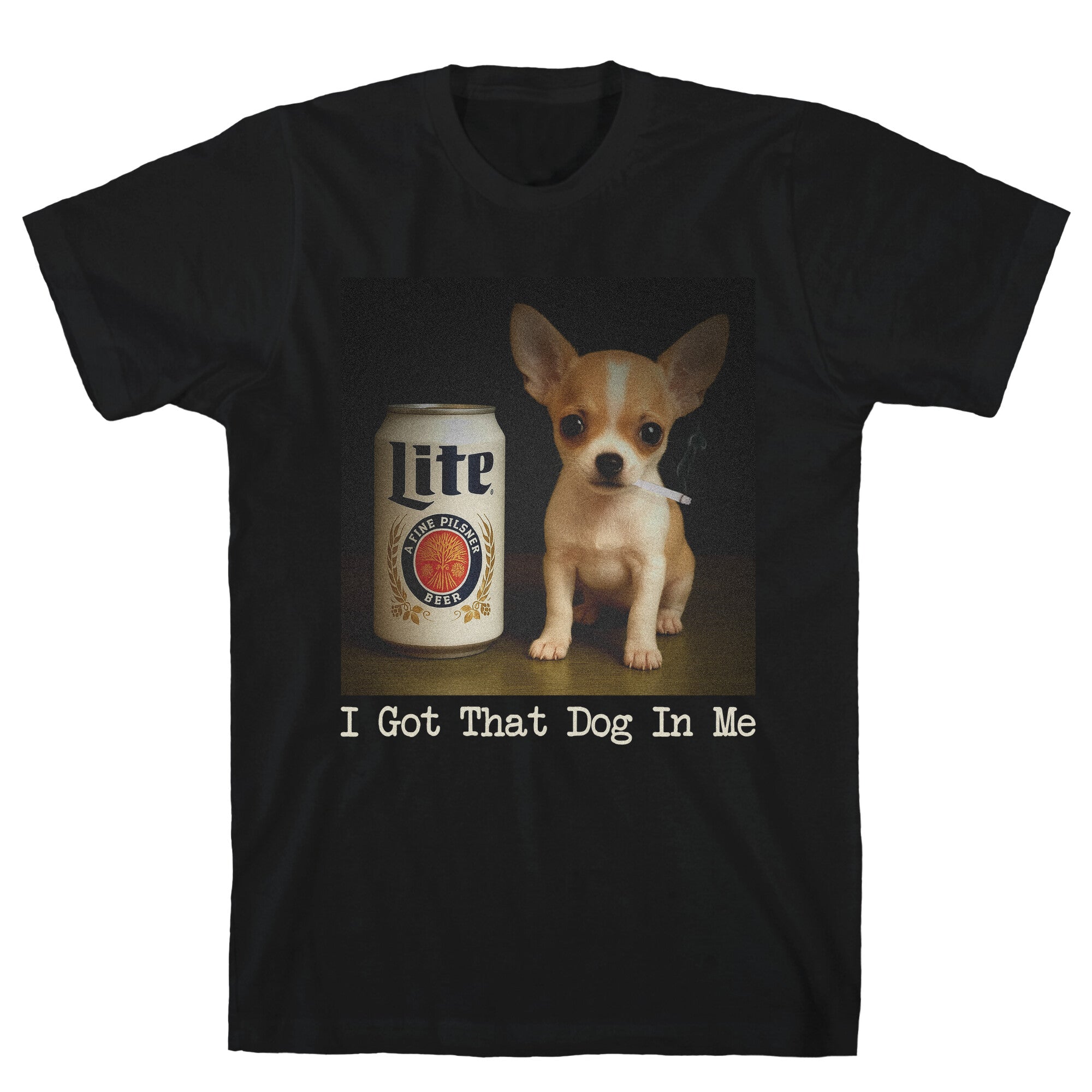 I Got That Dog In Me Shirt T-Shirt