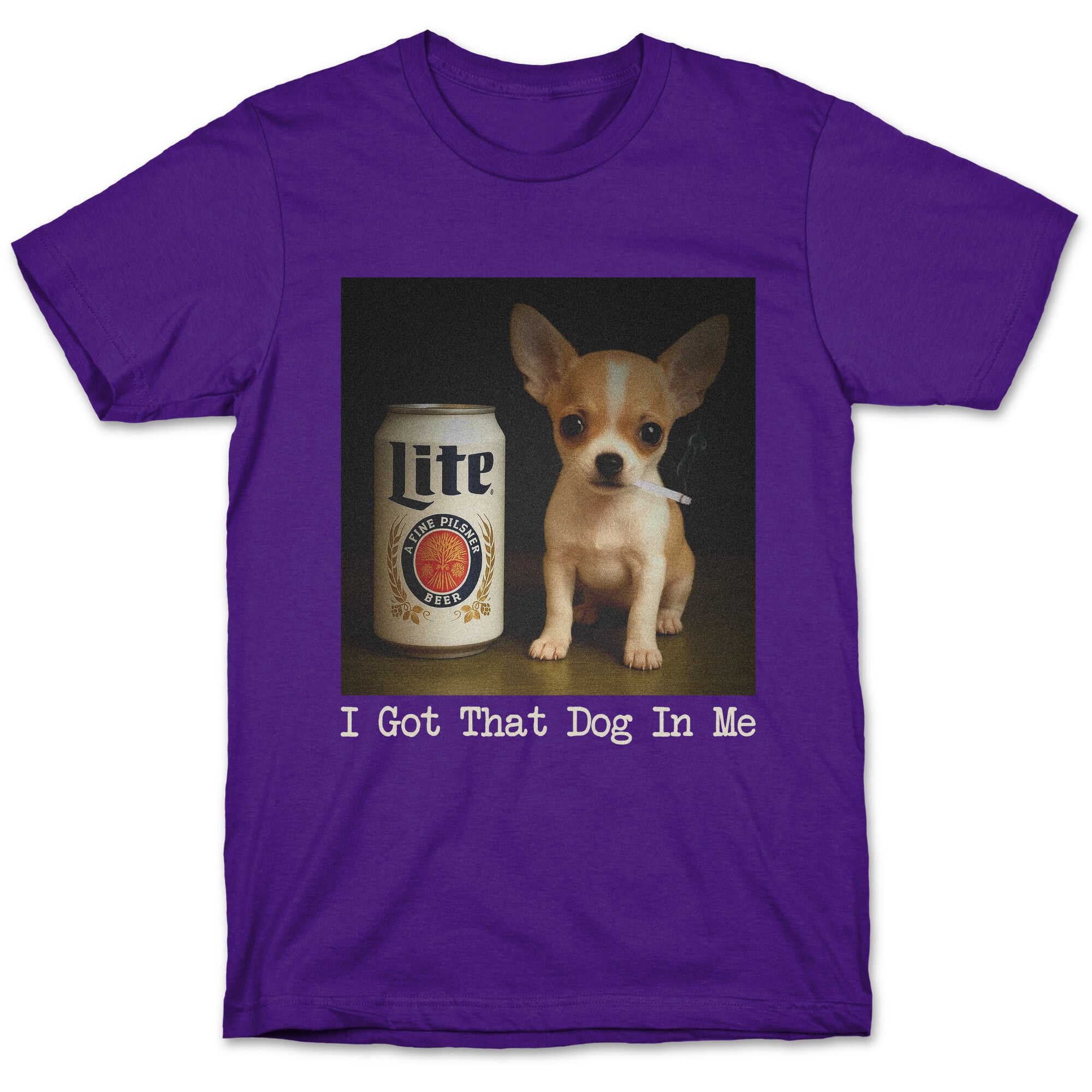 I Got That Dog In Me Shirt T-Shirt