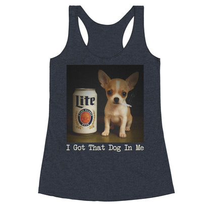 I Got That Dog In Me Shirt Racerback Tank