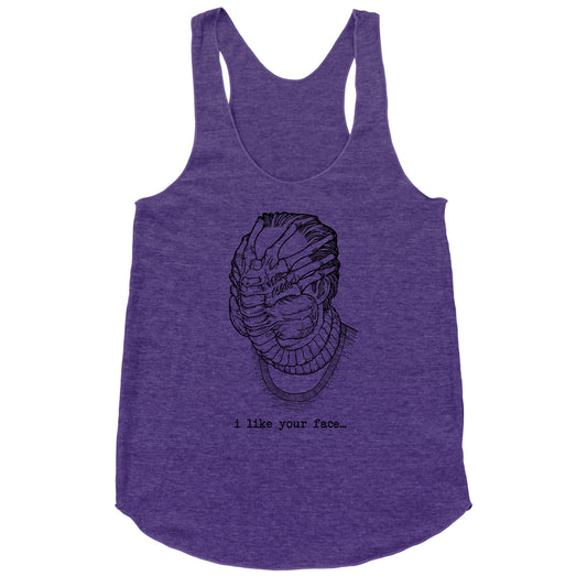 I Like Your Face Racerback Tank