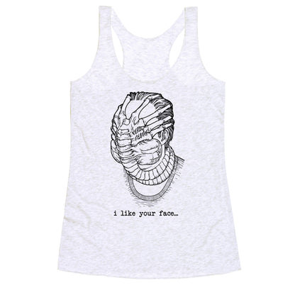 I Like Your Face Racerback Tank