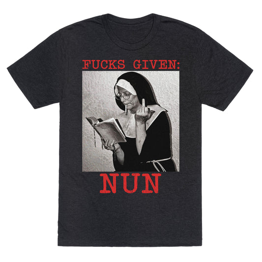 Fucks Given: Nun Unisex Triblend Tee