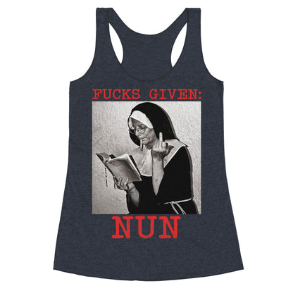 Fucks Given: Nun Racerback Tank