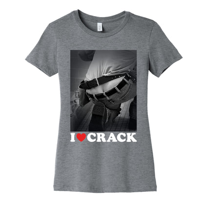 I Love Crack Womens Cotton Tee