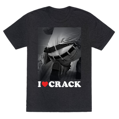I Love Crack Unisex Triblend Tee