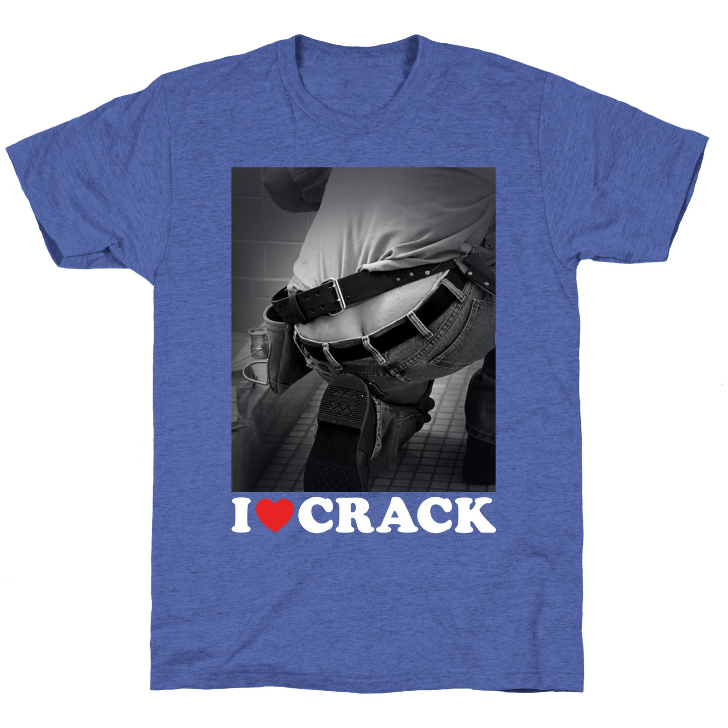 I Love Crack Unisex Triblend Tee