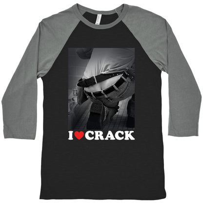 I Love Crack Baseball Tee