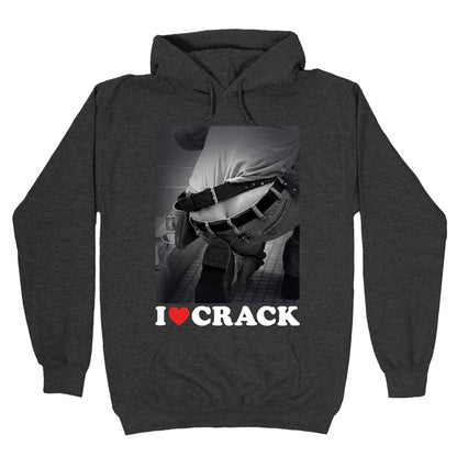 I Love Crack Hoodie