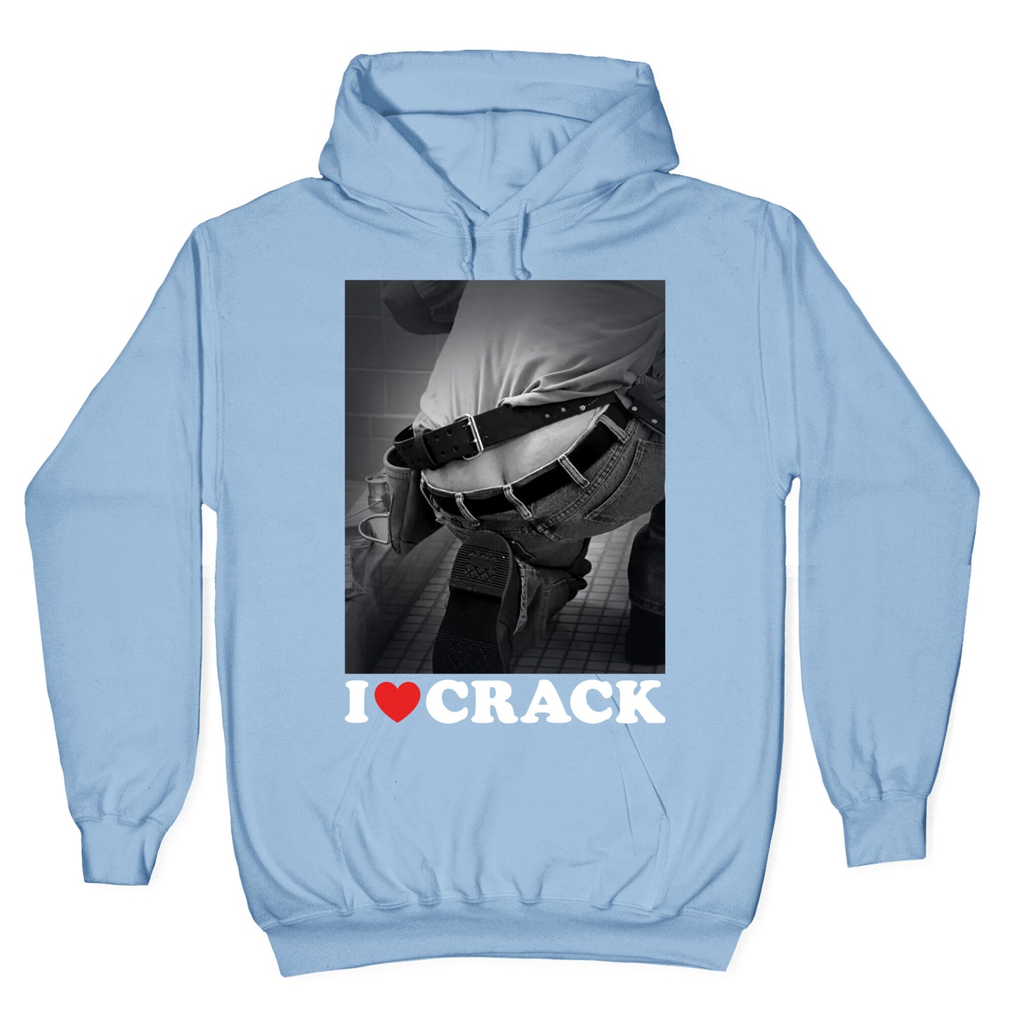 I Love Crack Hoodie