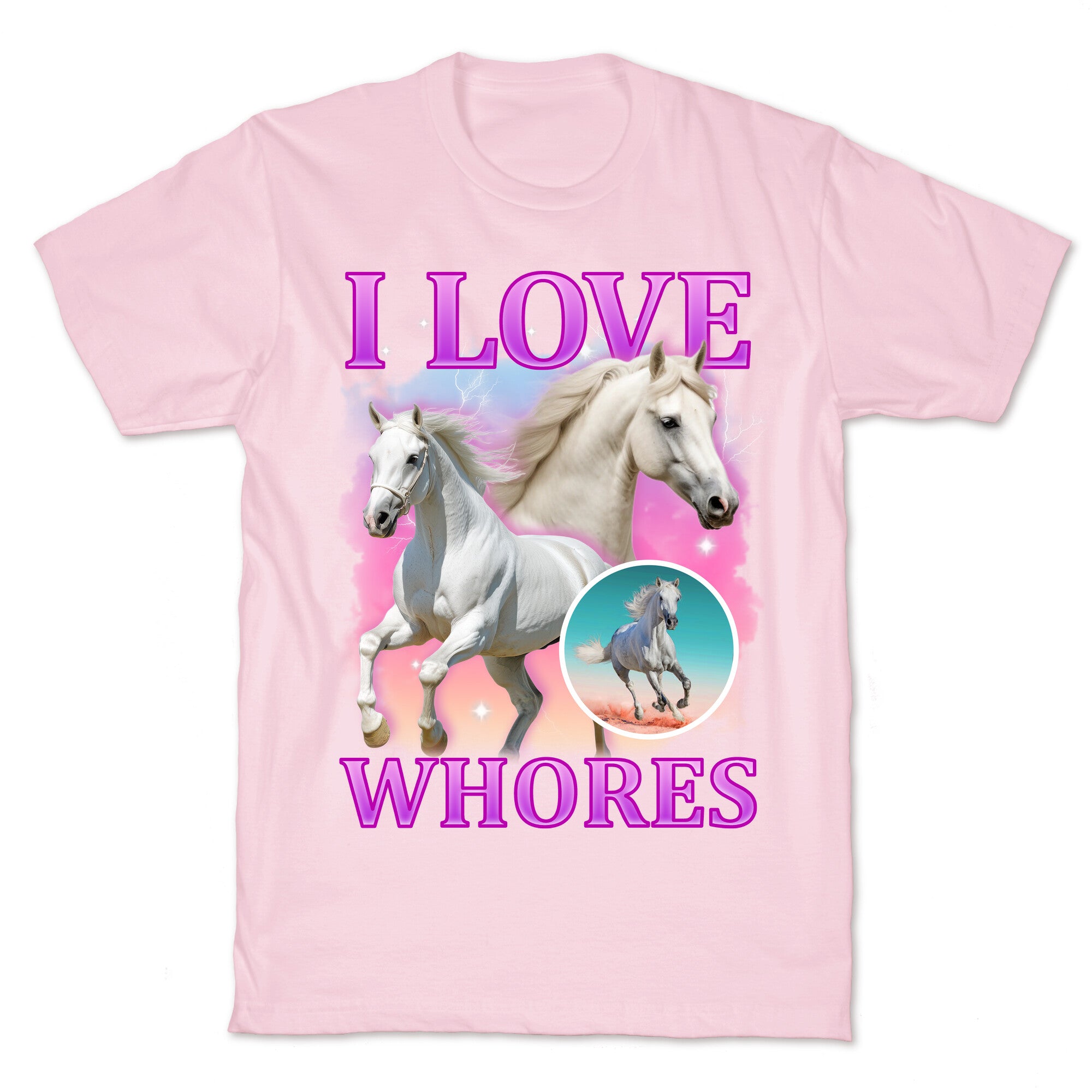 I Love Whores T-Shirt