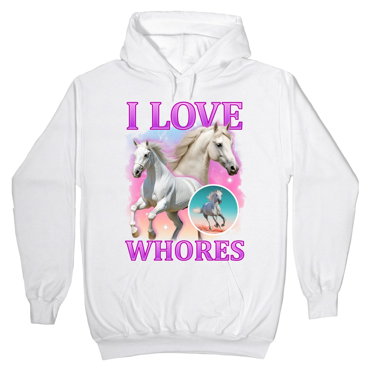 I Love Whores Hoodie