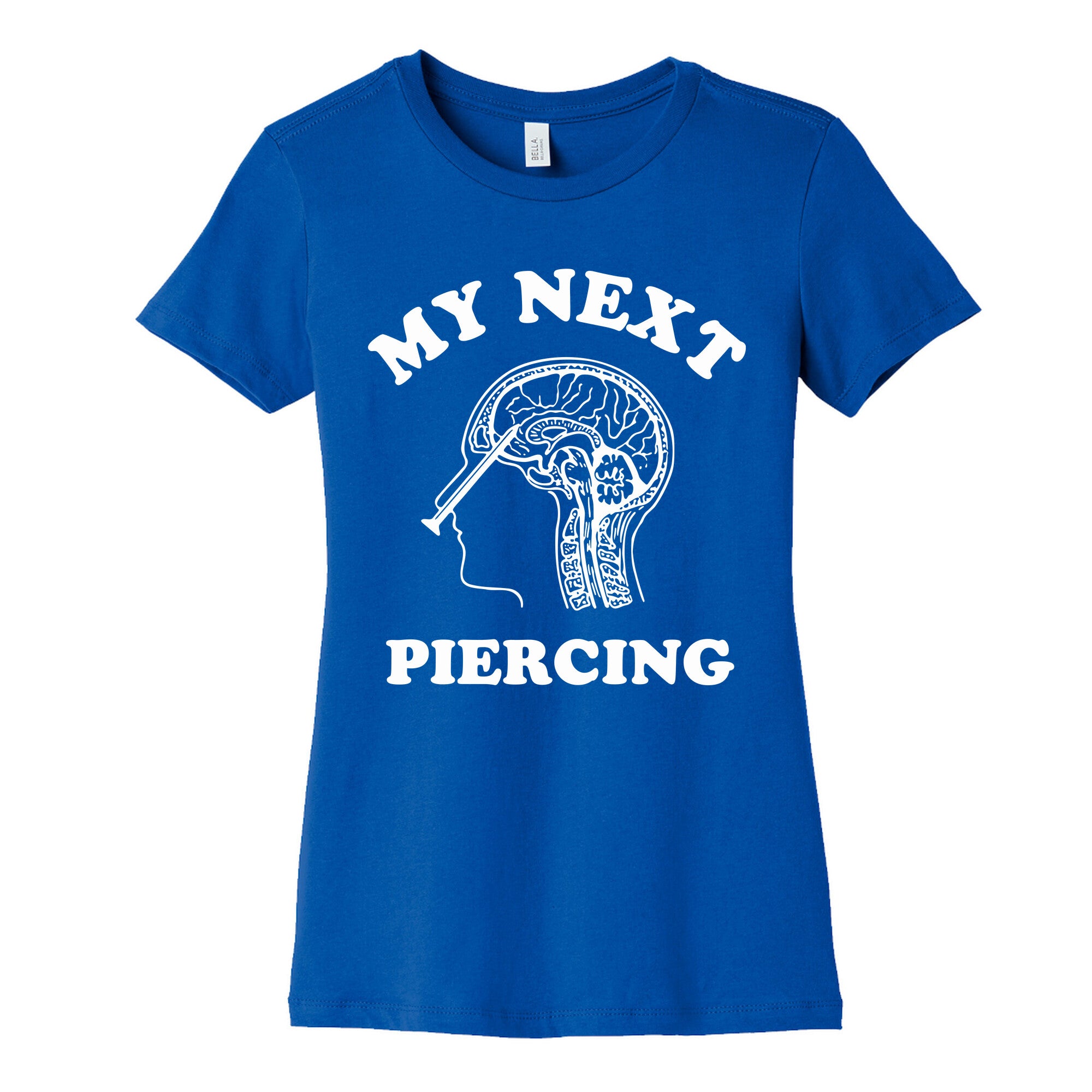 My Next Piercing Womens Cotton Tee