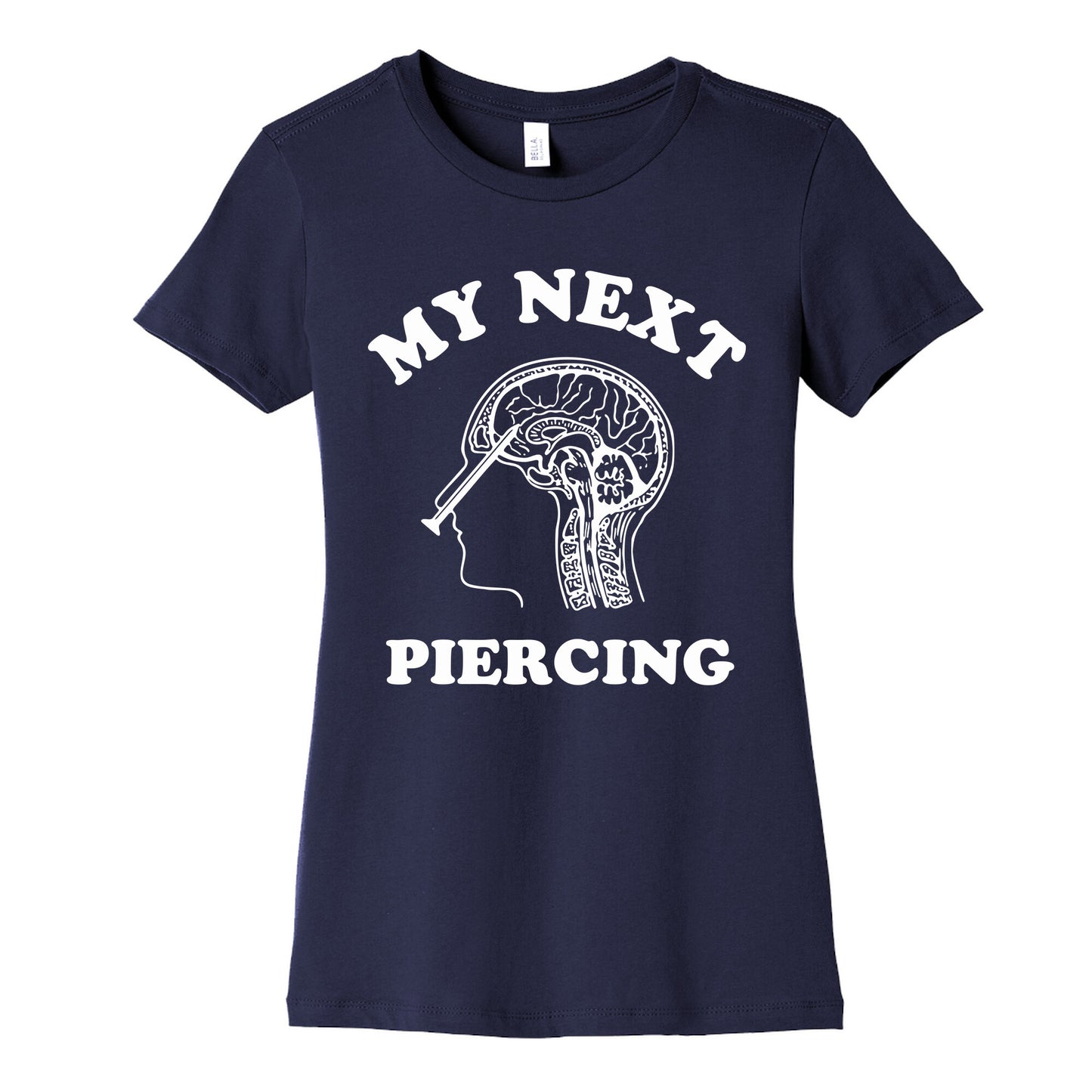 My Next Piercing Womens Cotton Tee