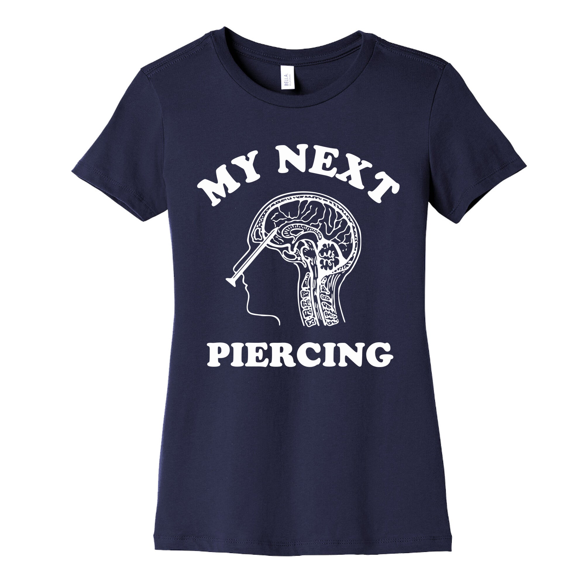 My Next Piercing Womens Cotton Tee