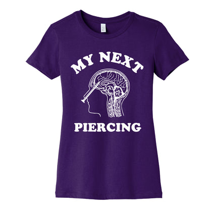 My Next Piercing Womens Cotton Tee