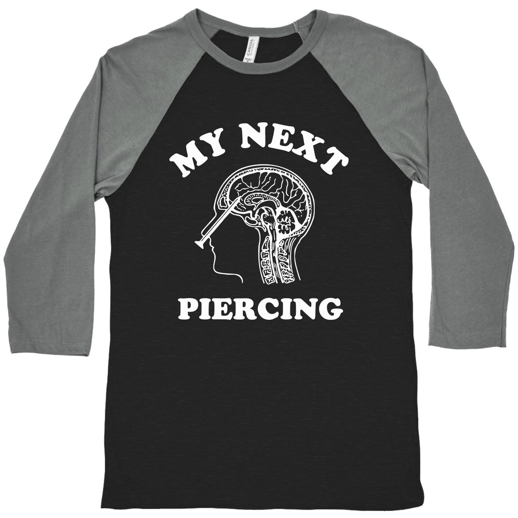 My Next Piercing Baseball Tee