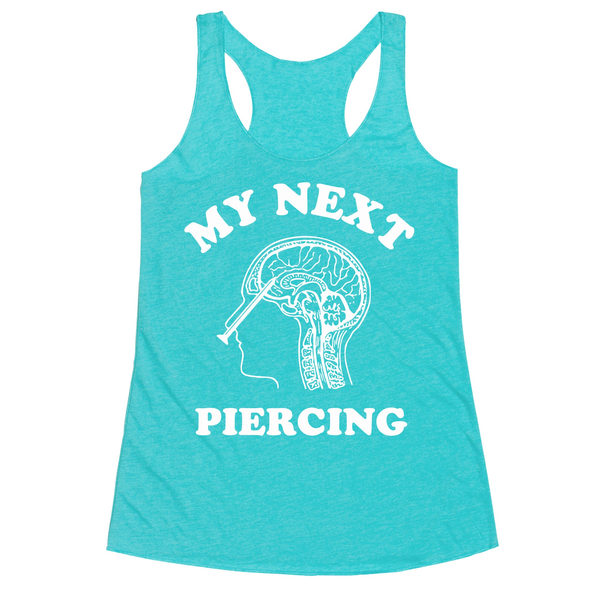 My Next Piercing Racerback Tank