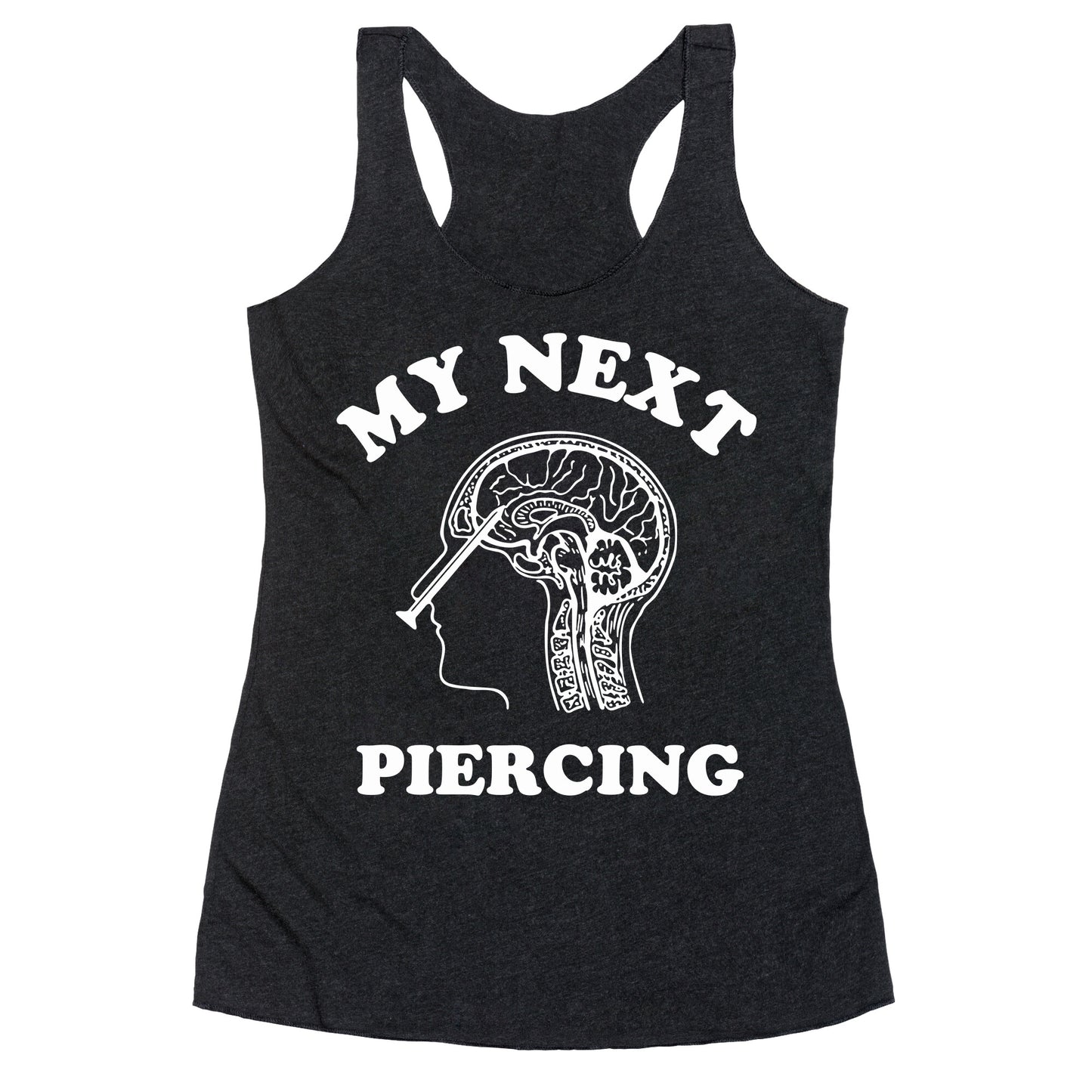 My Next Piercing Racerback Tank
