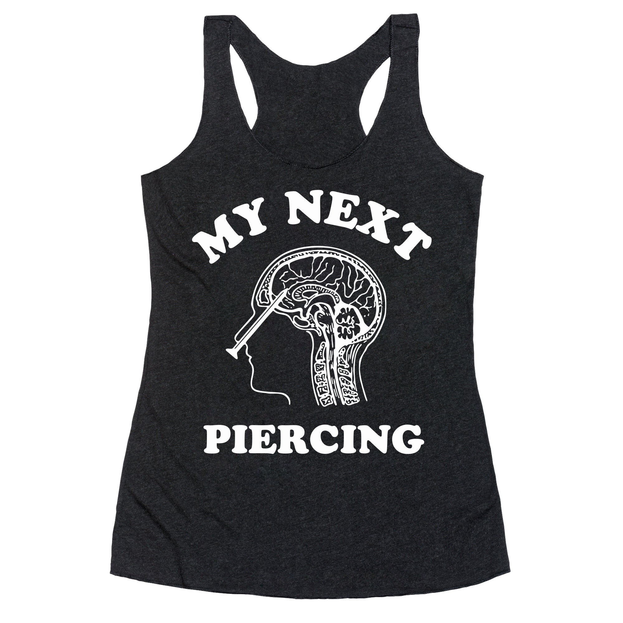 My Next Piercing Racerback Tank