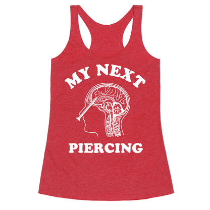 My Next Piercing Racerback Tank