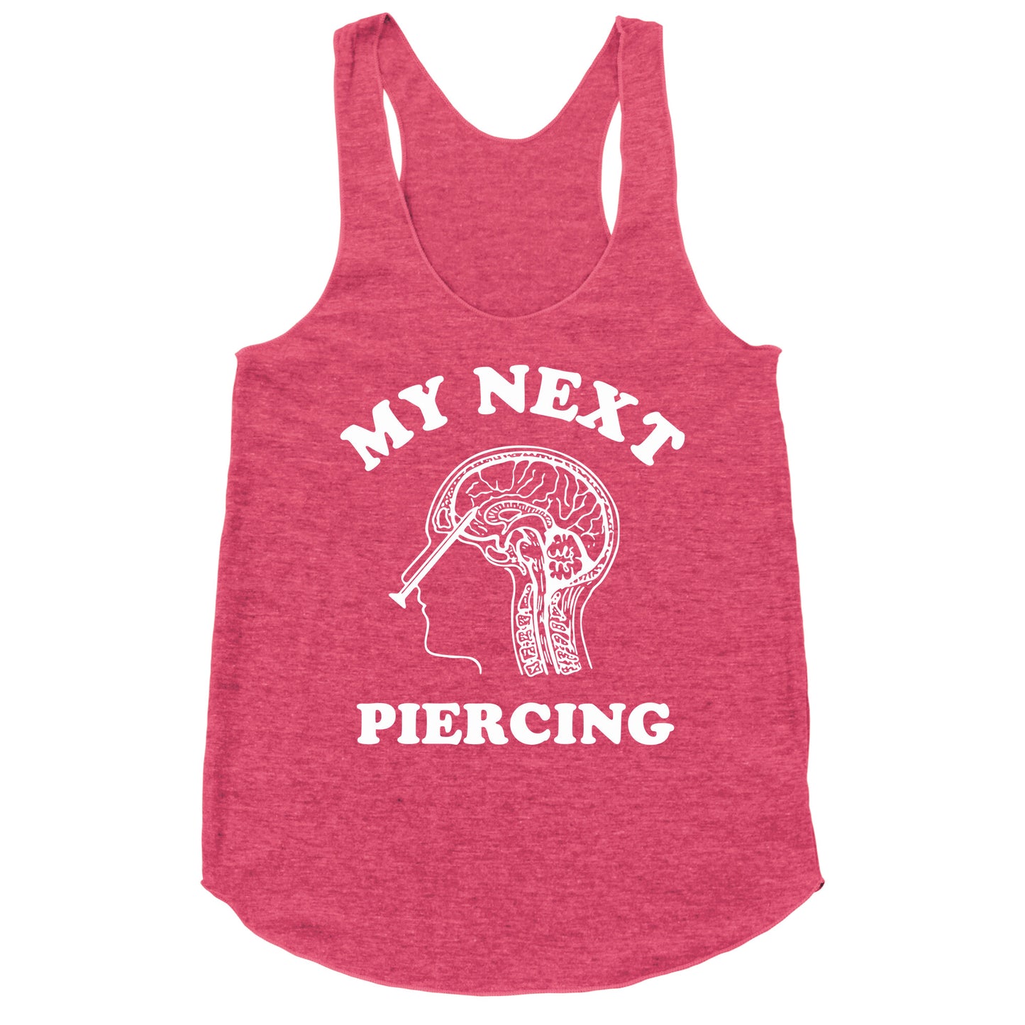 My Next Piercing Racerback Tank