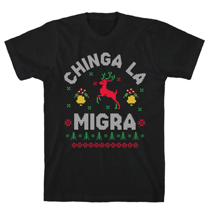 Chinga La Migra Christmas T-Shirt