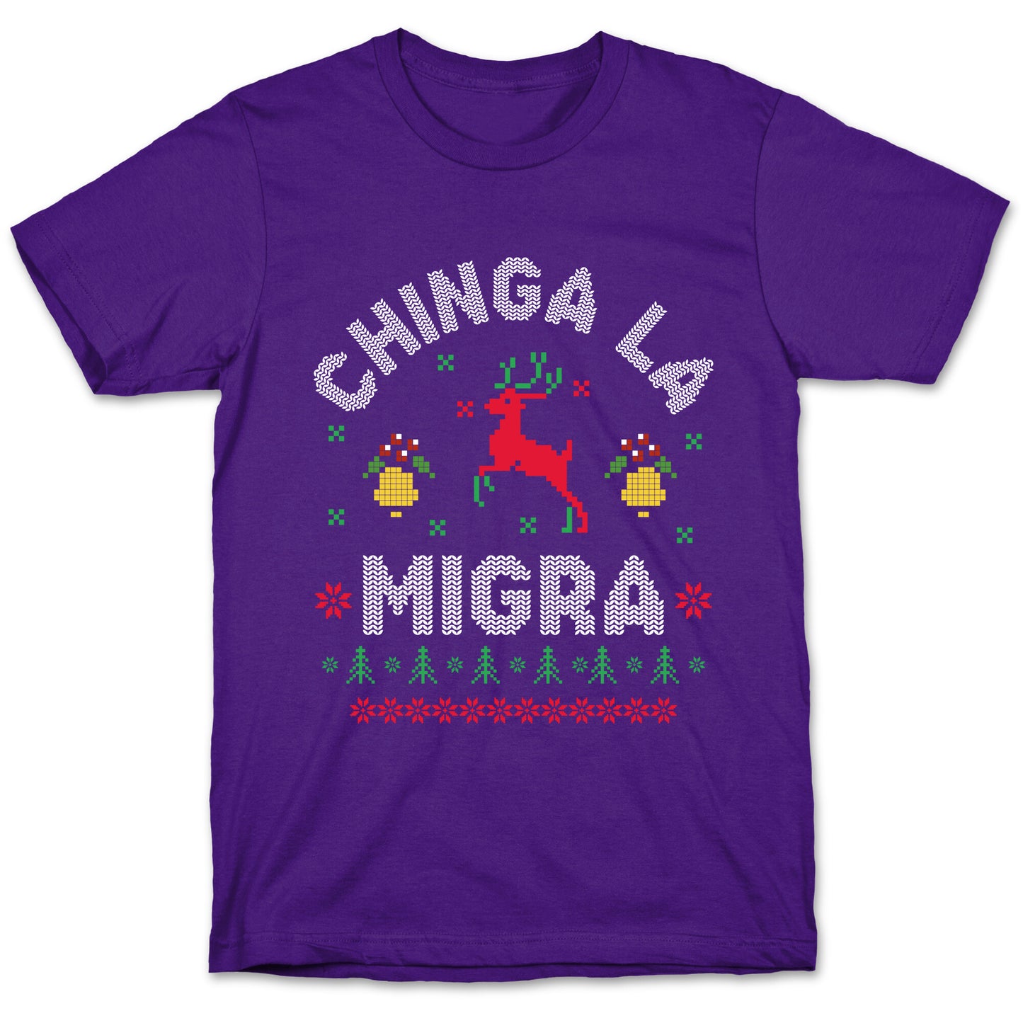 Chinga La Migra Christmas T-Shirt