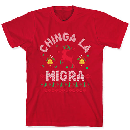 Chinga La Migra Christmas T-Shirt