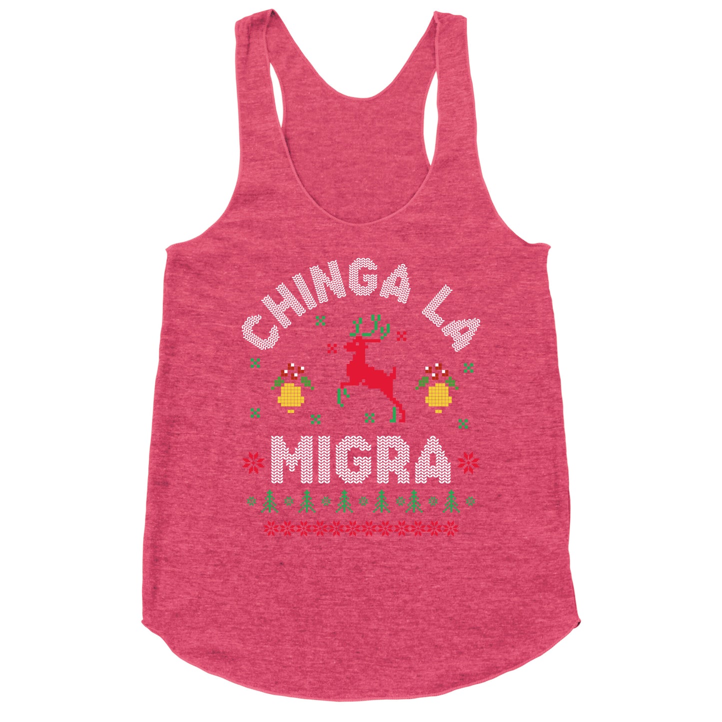 Chinga La Migra Christmas Racerback Tank