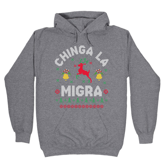 Chinga La Migra Christmas Hoodie
