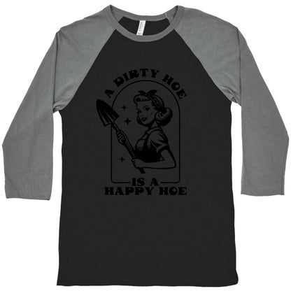 Dirty Hoe, Happy Hoe Baseball Tee