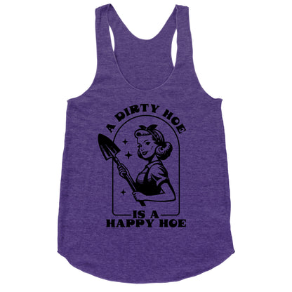 Dirty Hoe, Happy Hoe Racerback Tank