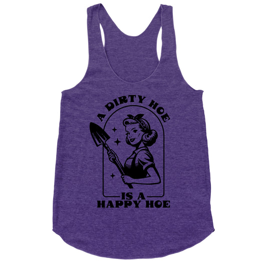 Dirty Hoe, Happy Hoe Racerback Tank